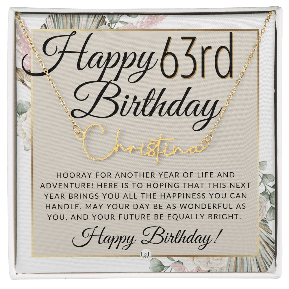 Happy 63rd Birthday - Custom Script Name - Gift for Her - Liliana and Liam