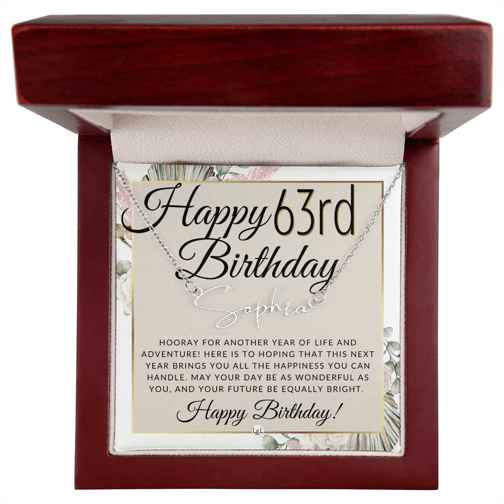 Happy 63rd Birthday - Custom Script Name - Gift for Her - Liliana and Liam