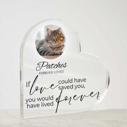 Cat Keepsake - If Love Could Have Saved You Heart Shaped Photo Cat Memorial - Custom Cat Remembrance, Bereavement & Sympathy Gift