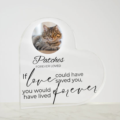 Cat Keepsake - If Love Could Have Saved You Heart Shaped Photo Cat Memorial - Custom Cat Remembrance, Bereavement & Sympathy Gift