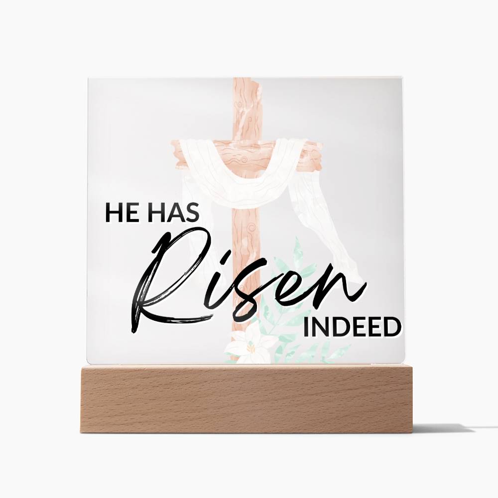 He Has Risen - Inspirational Acrylic Plaque with LED Nightlight Upgrade - Christian Home Decor