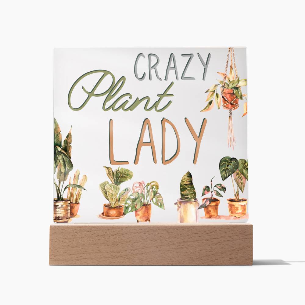 Crazy Plant Lady - Funny Plant Acrylic with LED Nigh Light - Indoor Home Garden Decor - Birthday or Christmas Gift For Horticulturists, Gardner, or Plant Lover