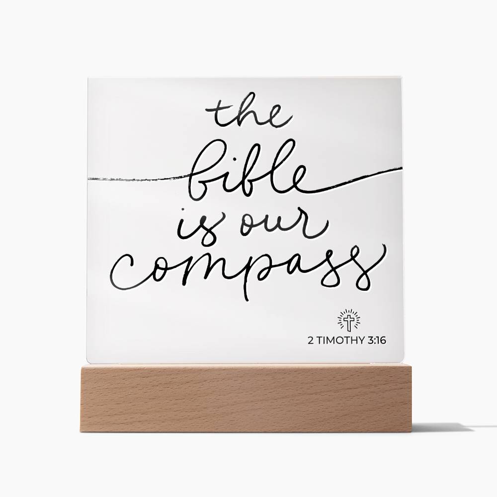 LED Bible Verse - Bible Is Our Compass - 2 Timothy 3:16 - Inspirational Acrylic Plaque with LED Nightlight Upgrade - Christian Home Decor