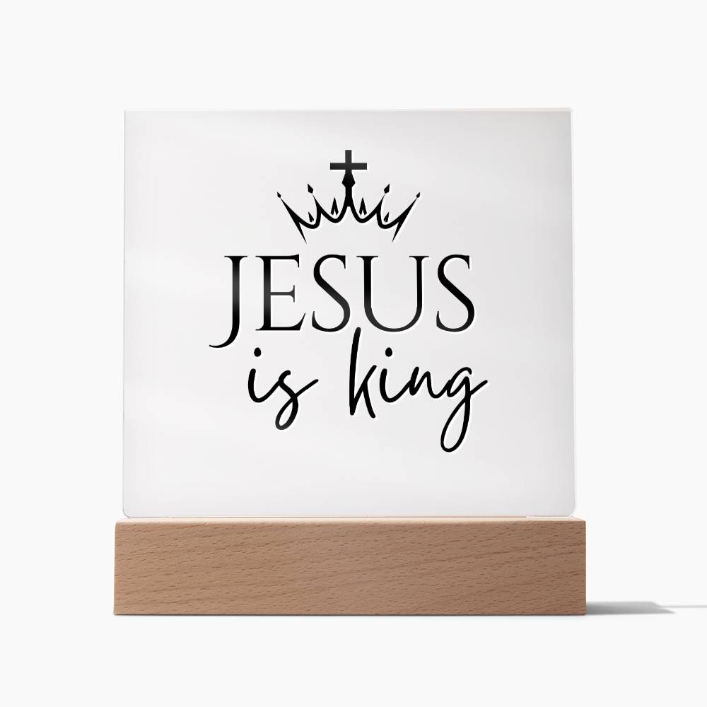 Jesus is King - Inspirational Acrylic Plaque with LED Nightlight Upgrade - Christian Home Decor