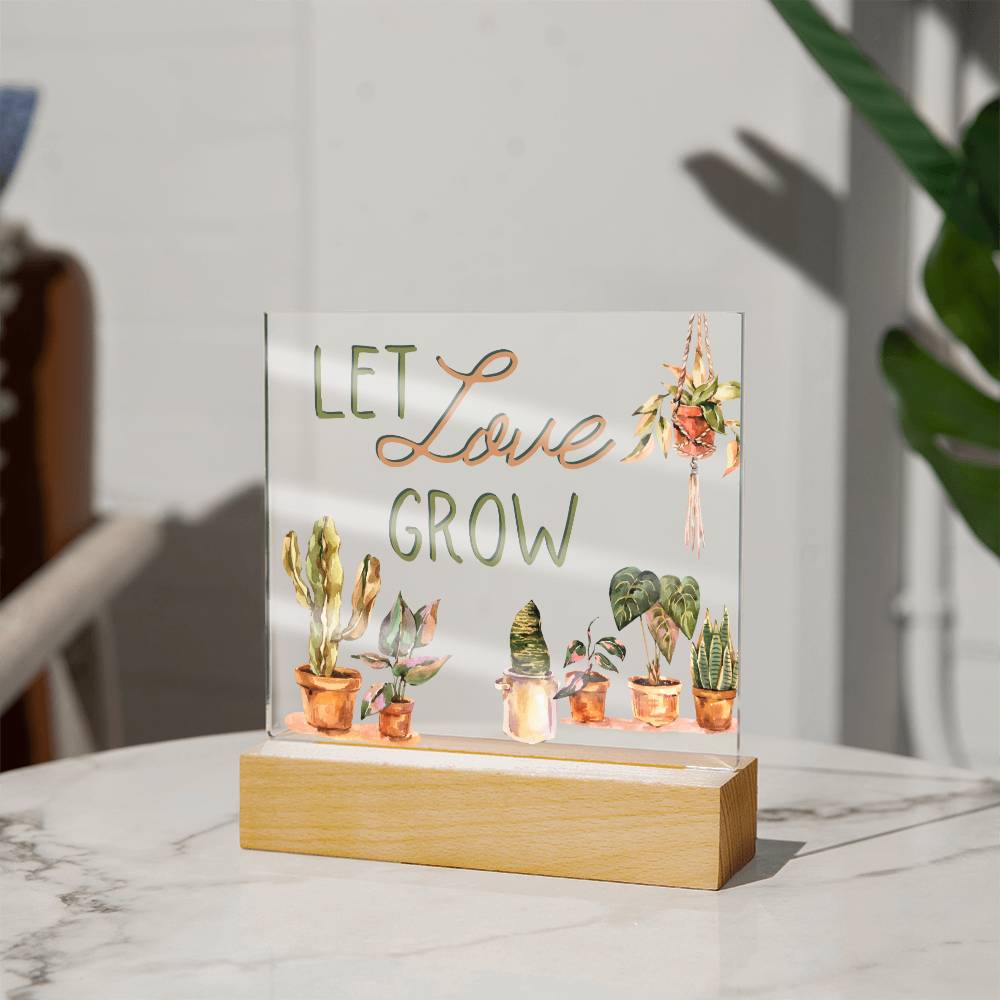 Let Love Grow - Funny Plant Acrylic with LED Nigh Light - Indoor Home Garden Decor - Birthday or Christmas Gift For Horticulturists, Gardner, or Plant Lover