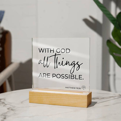 LED Bible Verse - All Things Are Possible - Matthew 19:26 - Inspirational Acrylic Plaque with LED Nightlight Upgrade - Christian Home Decor