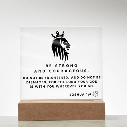 LED Bible Verse - Be Strong And Courageous - Joshua 1:9 - Inspirational Acrylic Plaque with LED Nightlight Upgrade - Christian Home Decor