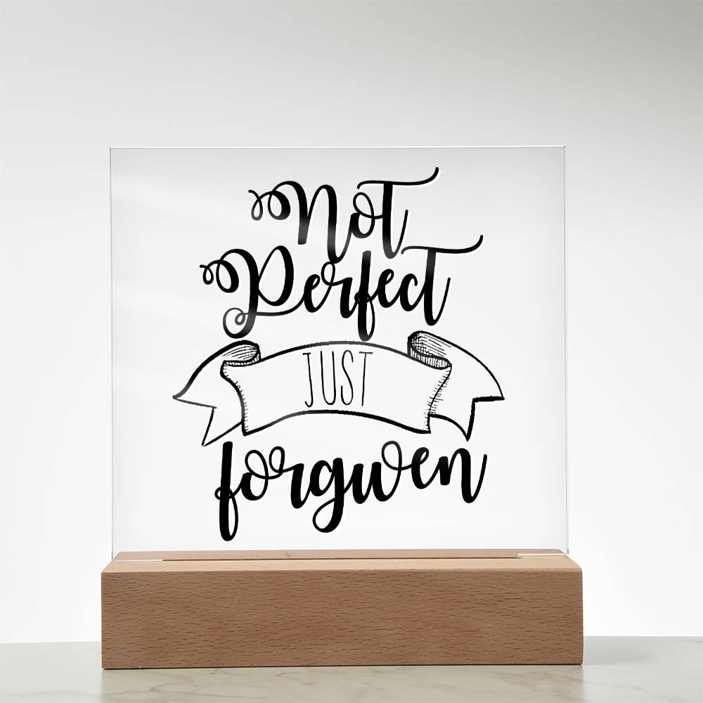 Not Perfect, Just Forgiven - Inspirational Acrylic Plaque with LED Nightlight Upgrade - Christian Home Decor