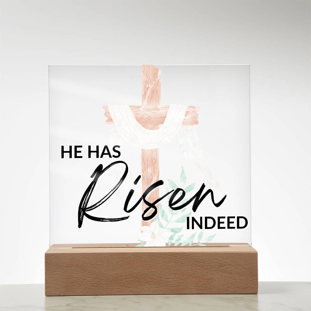 He Has Risen - Inspirational Acrylic Plaque with LED Nightlight Upgrade - Christian Home Decor