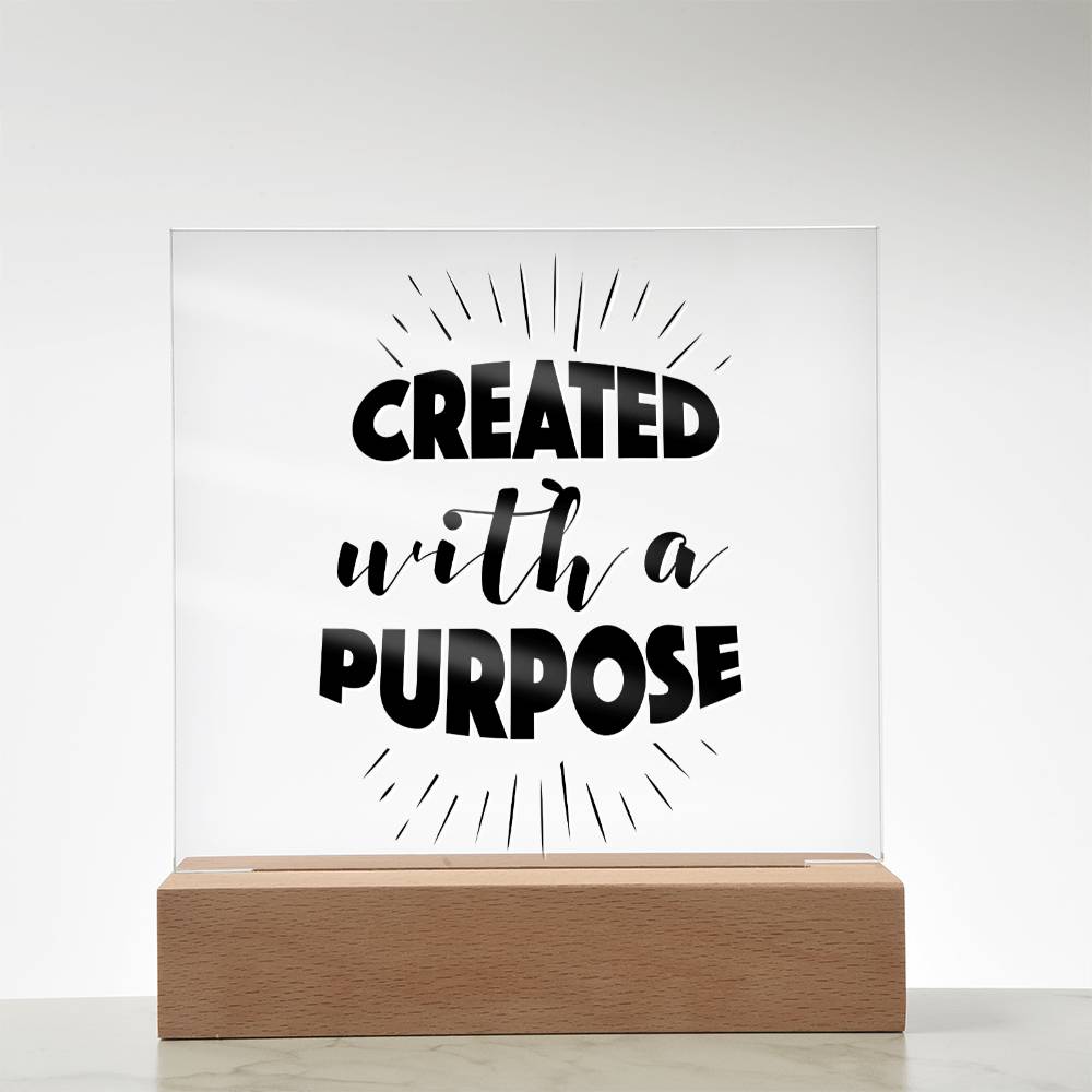 Created With A Purpose - Inspirational Acrylic Plaque with LED Nightlight Upgrade - Christian Home Decor