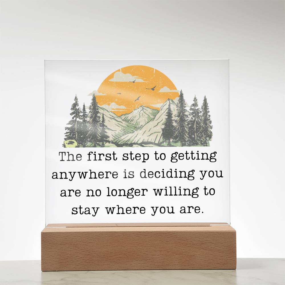 First Step To Getting Anywhere - Motivational Acrylic with LED Nigh Light - Inspirational New Home Decor - Encouragement, Birthday or Christmas Gift