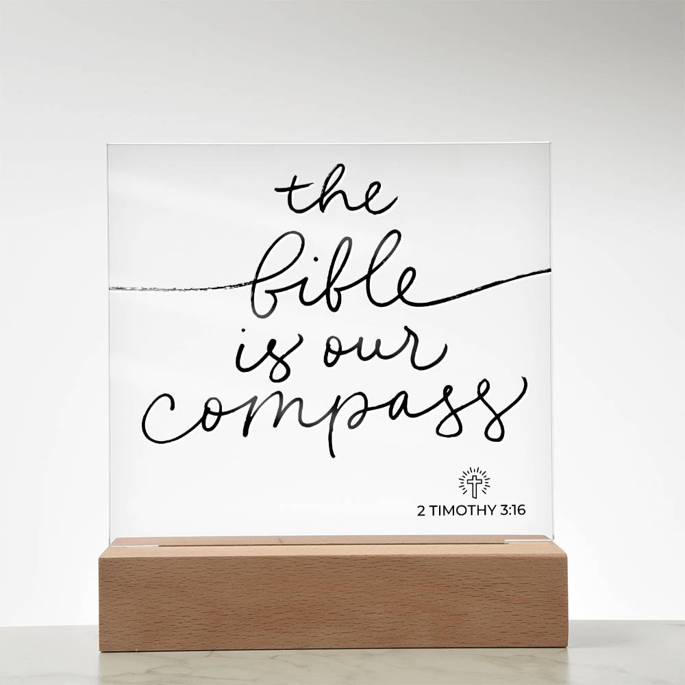 LED Bible Verse - Bible Is Our Compass - 2 Timothy 3:16 - Inspirational Acrylic Plaque with LED Nightlight Upgrade - Christian Home Decor