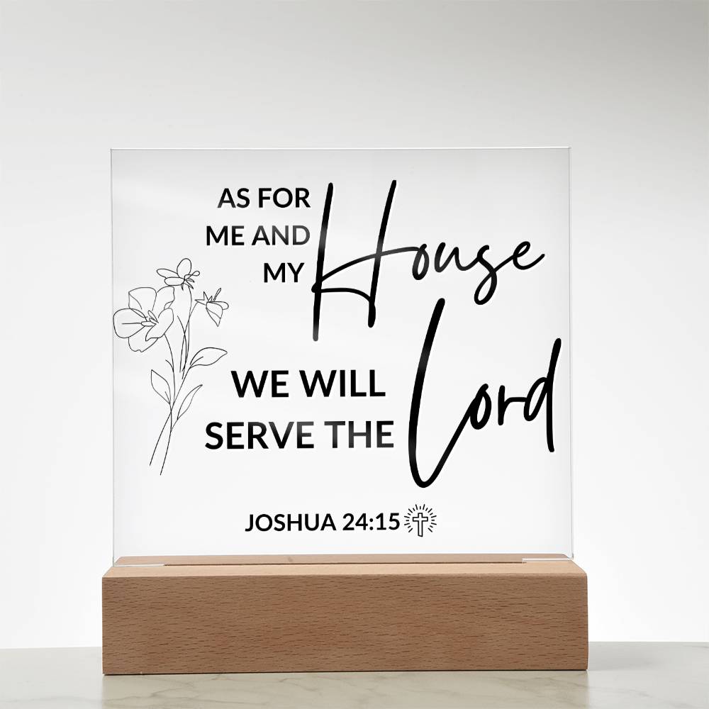 LED Bible Verse - As For Me And My House - Joshua 24:15 - Inspirational Acrylic Plaque with LED Nightlight Upgrade - Christian Home Decor