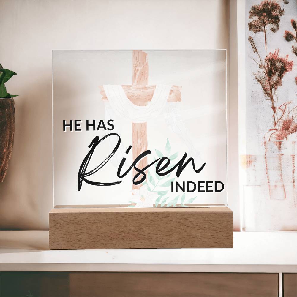 He Has Risen - Inspirational Acrylic Plaque with LED Nightlight Upgrade - Christian Home Decor