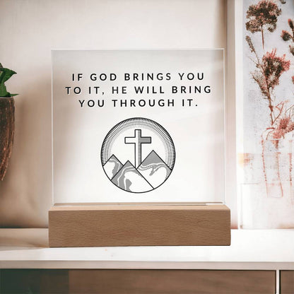 If God Brings You To It - Inspirational Acrylic Plaque with LED Nightlight Upgrade - Christian Home Decor