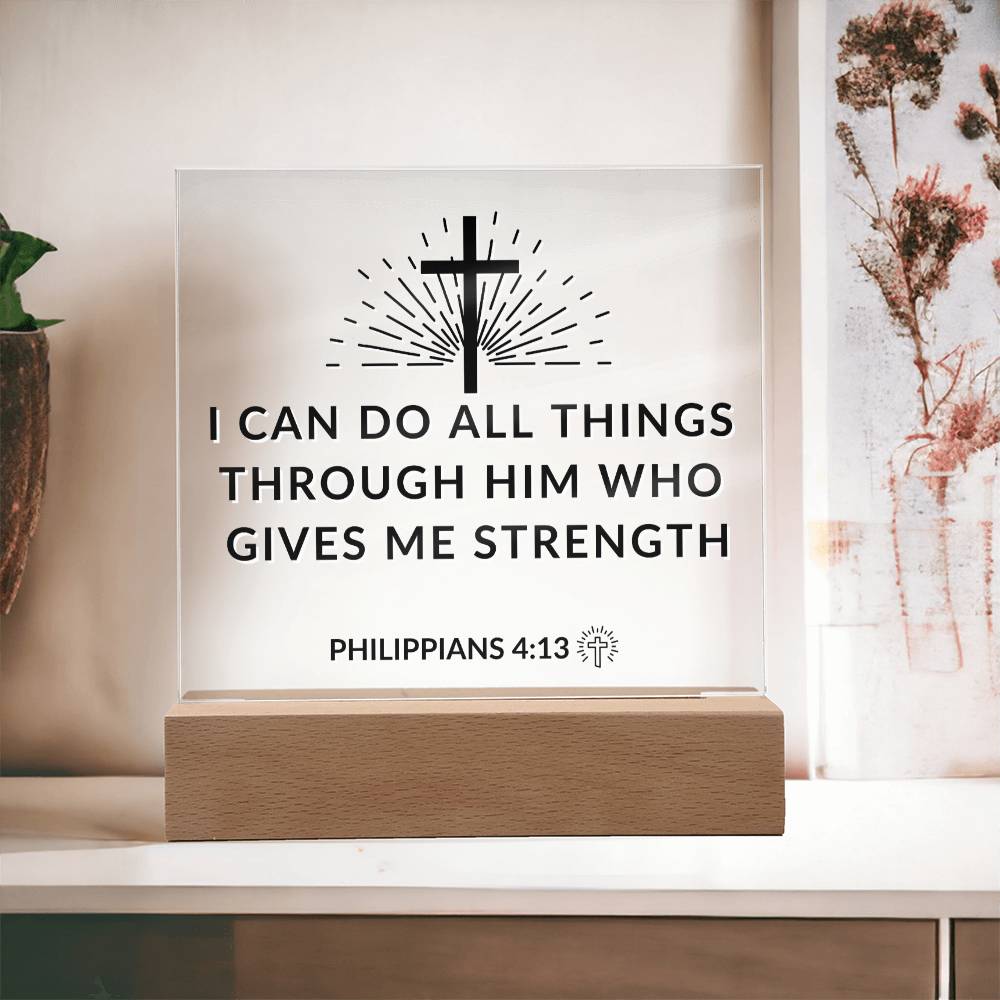 LED Bible Verse - Through Him - Philippians 4:13 - Inspirational Acrylic Plaque with LED Nightlight Upgrade - Christian Home Decor