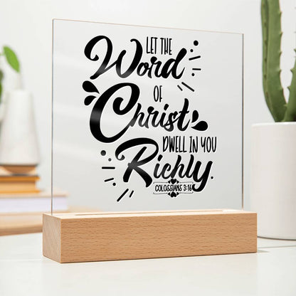 LED Bible Verse - Word Of Christ - Colossians 3:16 - Inspirational Acrylic Plaque with LED Nightlight Upgrade - Christian Home Decor