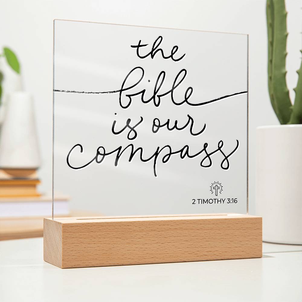 LED Bible Verse - Bible Is Our Compass - 2 Timothy 3:16 - Inspirational Acrylic Plaque with LED Nightlight Upgrade - Christian Home Decor