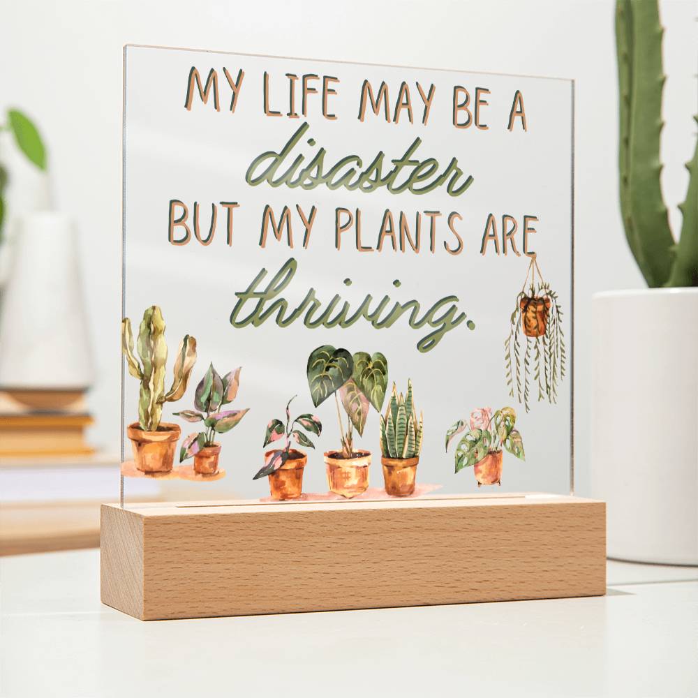 Plants Are Thriving - Funny Plant Acrylic with LED Nigh Light - Indoor Home Garden Decor - Birthday or Christmas Gift For Horticulturists, Gardner, or Plant Lover