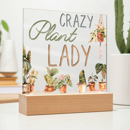 Crazy Plant Lady - Funny Plant Acrylic with LED Nigh Light - Indoor Home Garden Decor - Birthday or Christmas Gift For Horticulturists, Gardner, or Plant Lover