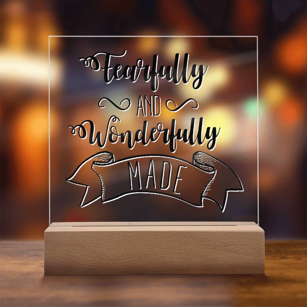 Fearfully and Wonderfully Made - Inspirational Acrylic Plaque with LED Nightlight Upgrade - Christian Home Decor