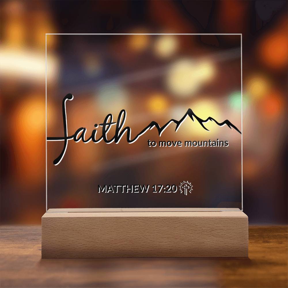 LED Bible Verse - Faith - Matthew 17:20 - Inspirational Acrylic Plaque with LED Nightlight Upgrade - Christian Home Decor