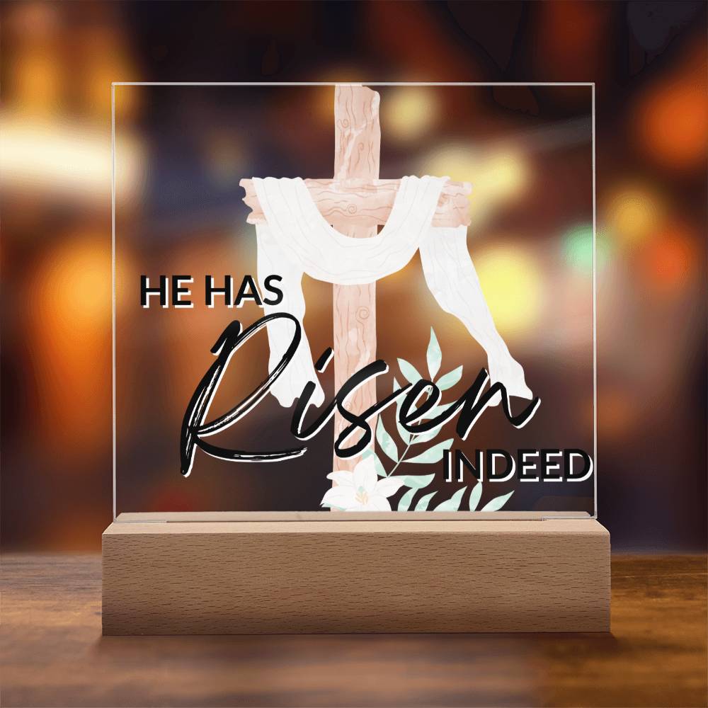 He Has Risen - Inspirational Acrylic Plaque with LED Nightlight Upgrade - Christian Home Decor