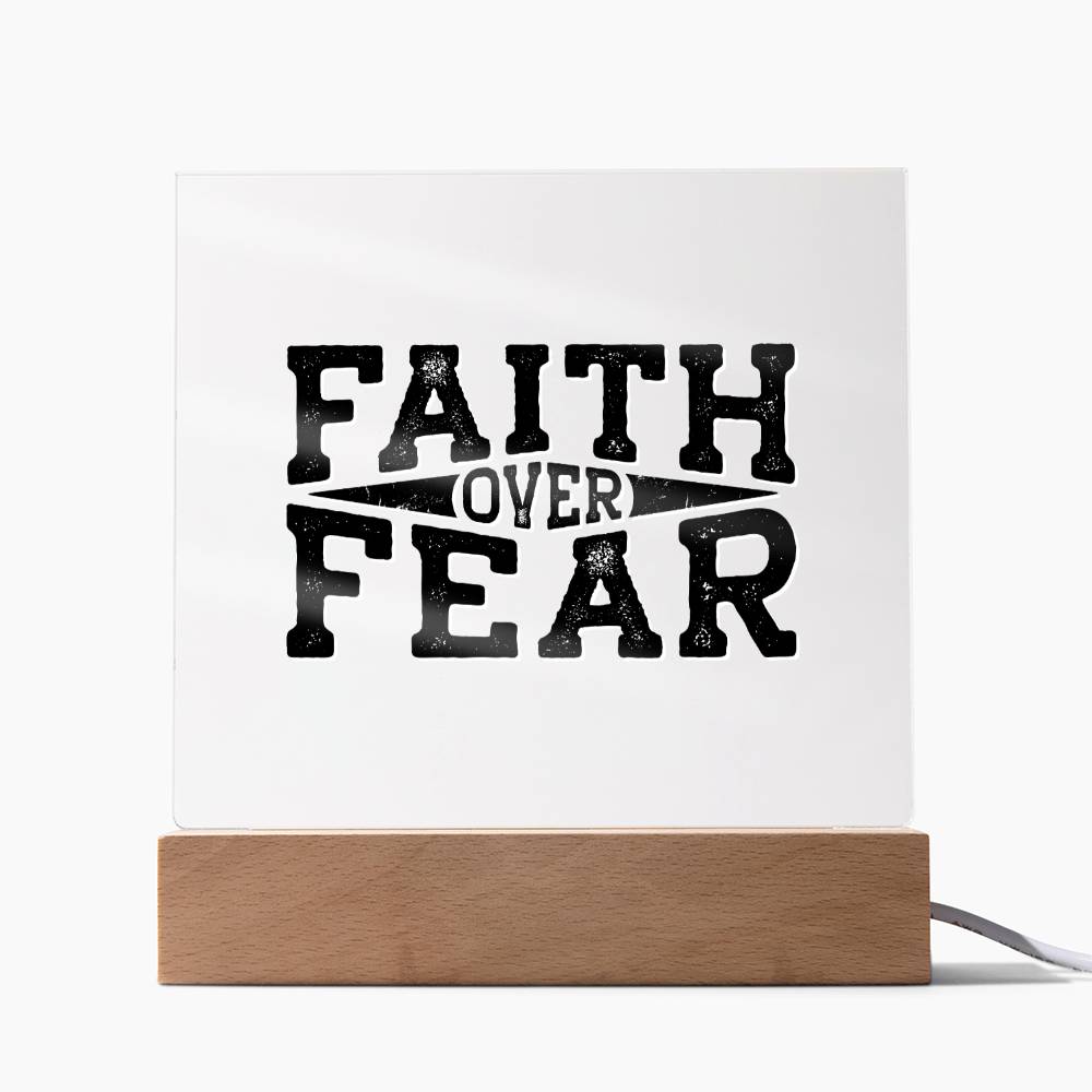 Faith Over Fear - Inspirational Acrylic Plaque with LED Nightlight Upgrade - Christian Home Decor