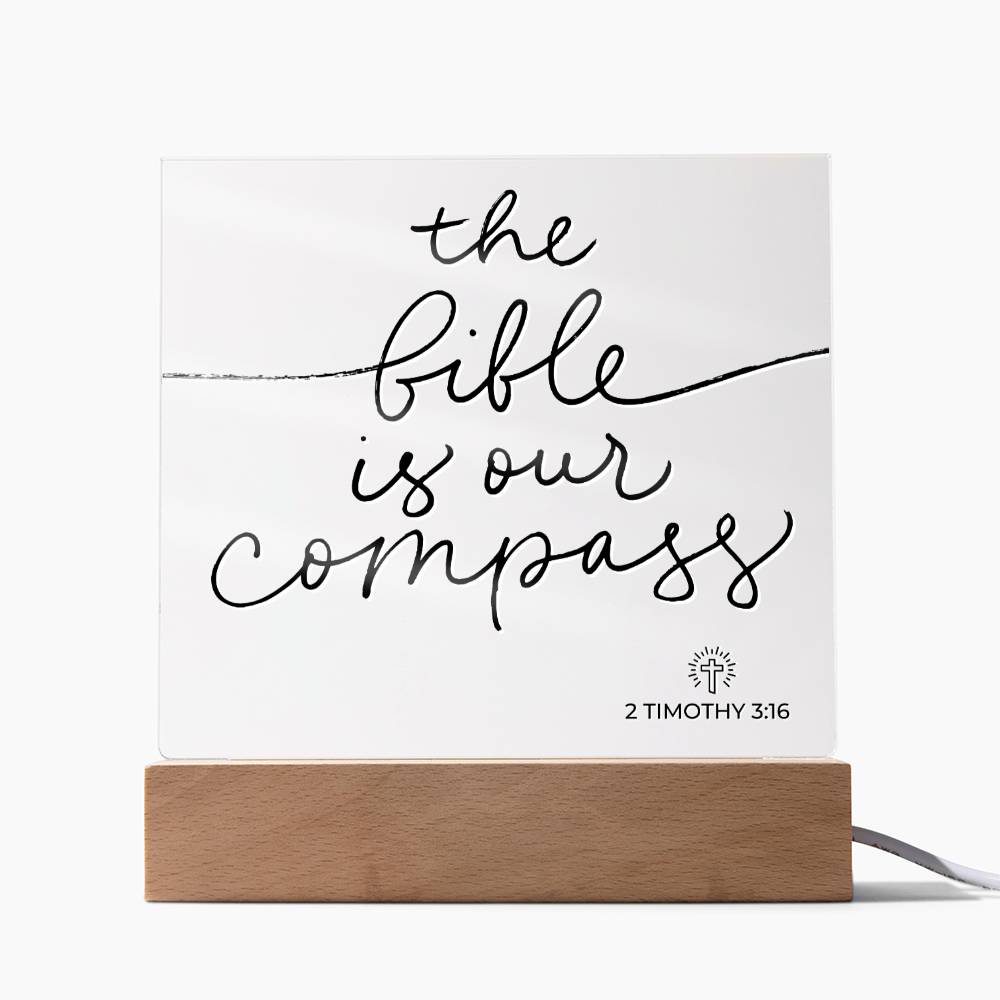 LED Bible Verse - Bible Is Our Compass - 2 Timothy 3:16 - Inspirational Acrylic Plaque with LED Nightlight Upgrade - Christian Home Decor