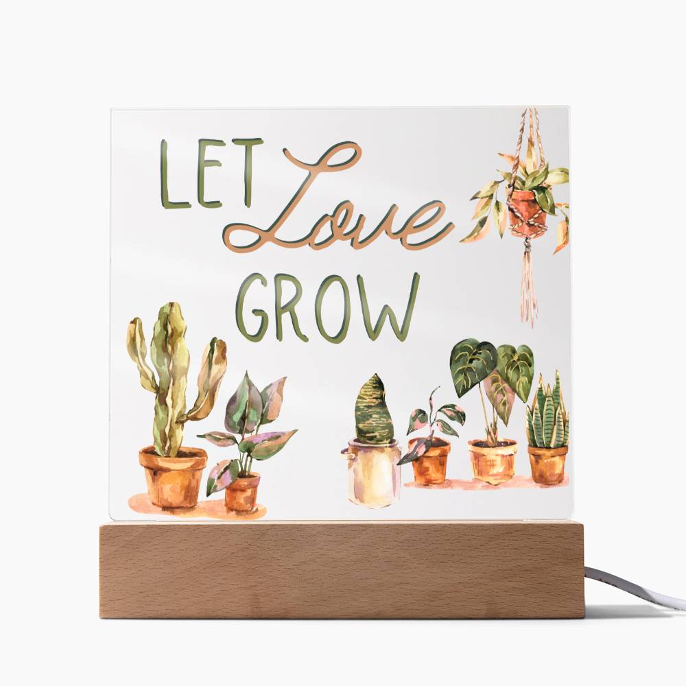 Let Love Grow - Funny Plant Acrylic with LED Nigh Light - Indoor Home Garden Decor - Birthday or Christmas Gift For Horticulturists, Gardner, or Plant Lover