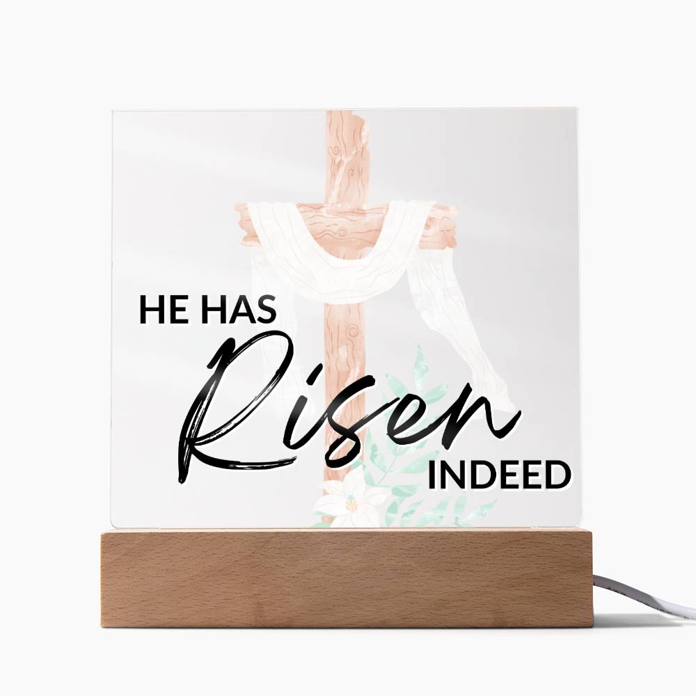 He Has Risen - Inspirational Acrylic Plaque with LED Nightlight Upgrade - Christian Home Decor