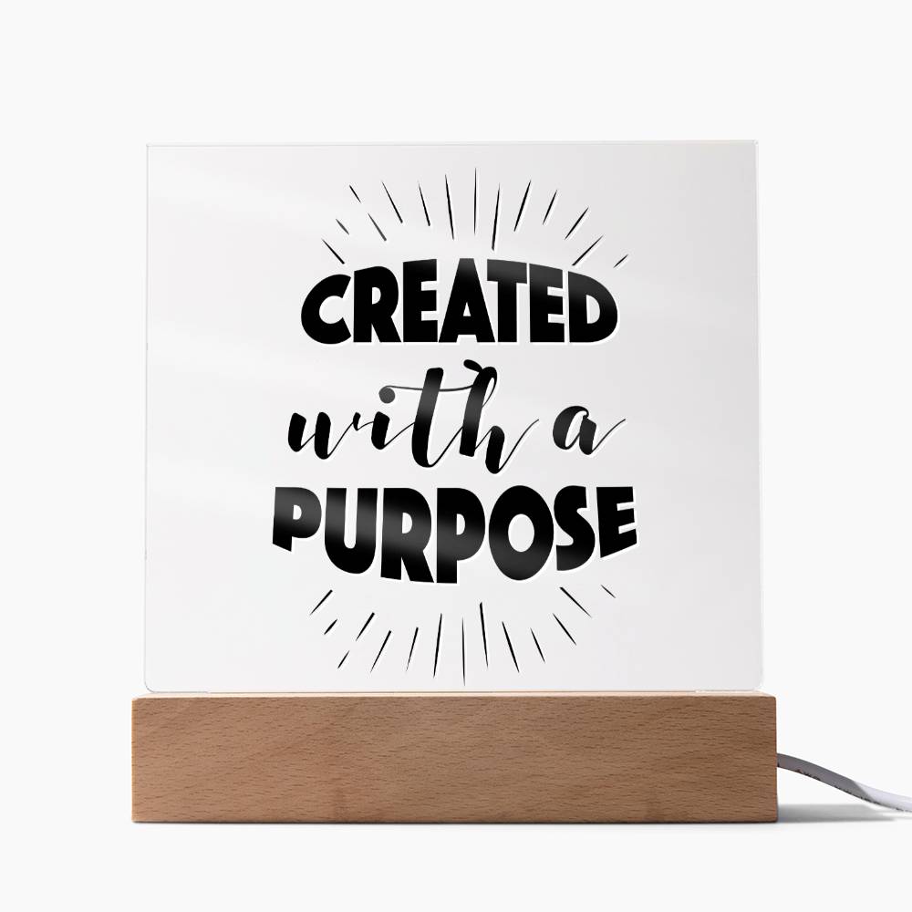 Created With A Purpose - Inspirational Acrylic Plaque with LED Nightlight Upgrade - Christian Home Decor