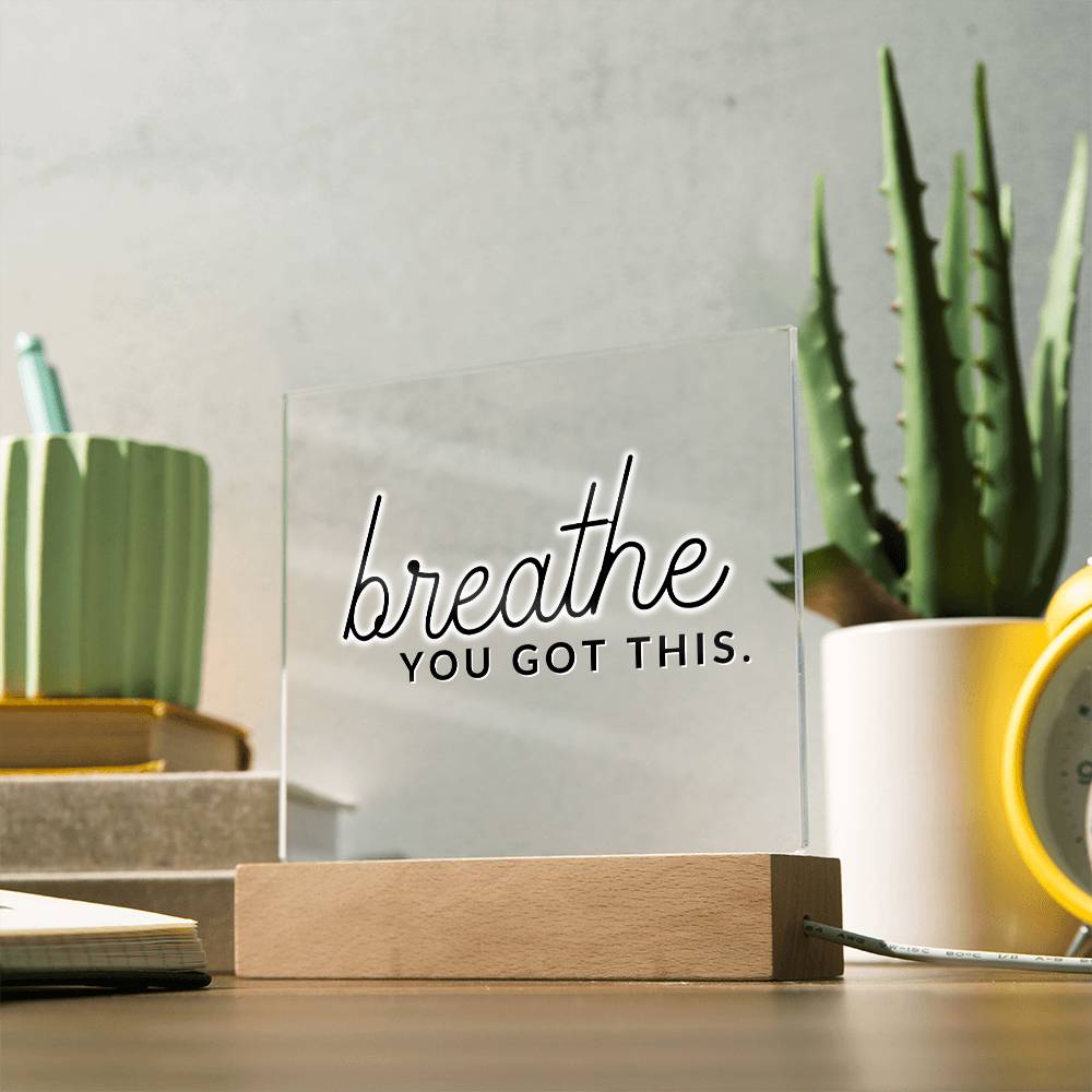 Breath - Motivational Acrylic with LED Nigh Light - Inspirational New Home Decor - Encouragement, Birthday or Christmas Gift