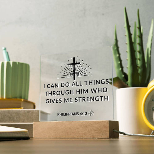 LED Bible Verse - Through Him - Philippians 4:13 - Inspirational Acrylic Plaque with LED Nightlight Upgrade - Christian Home Decor