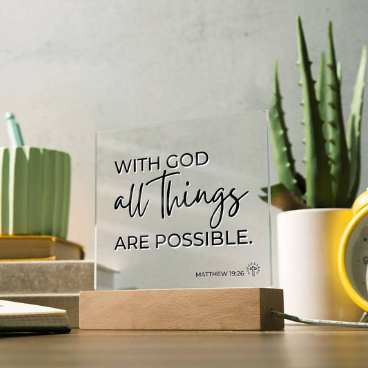 LED Bible Verse - All Things Are Possible - Matthew 19:26 - Inspirational Acrylic Plaque with LED Nightlight Upgrade - Christian Home Decor