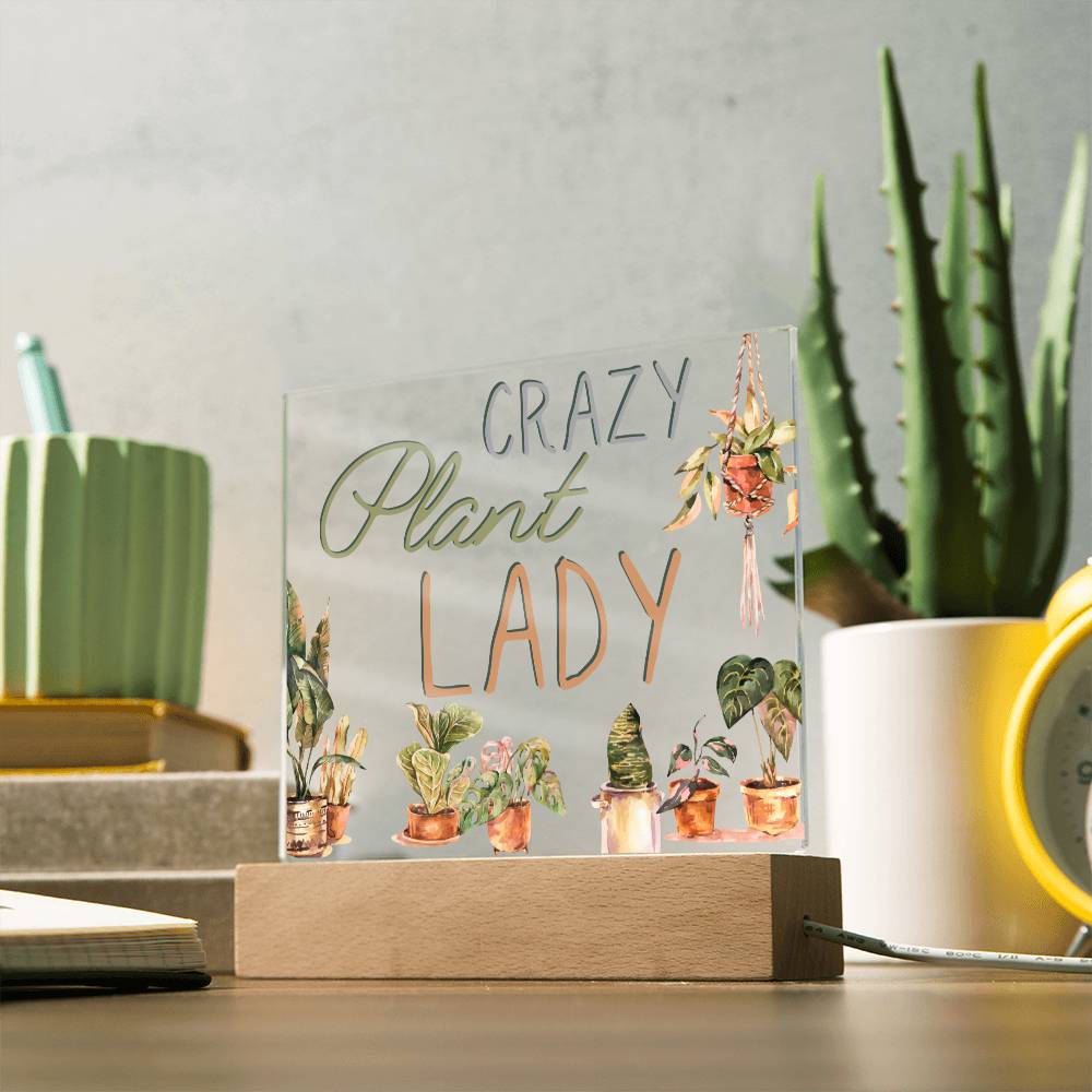 Crazy Plant Lady - Funny Plant Acrylic with LED Nigh Light - Indoor Home Garden Decor - Birthday or Christmas Gift For Horticulturists, Gardner, or Plant Lover