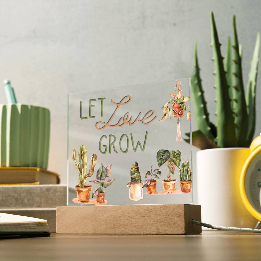 Let Love Grow - Funny Plant Acrylic with LED Nigh Light - Indoor Home Garden Decor - Birthday or Christmas Gift For Horticulturists, Gardner, or Plant Lover