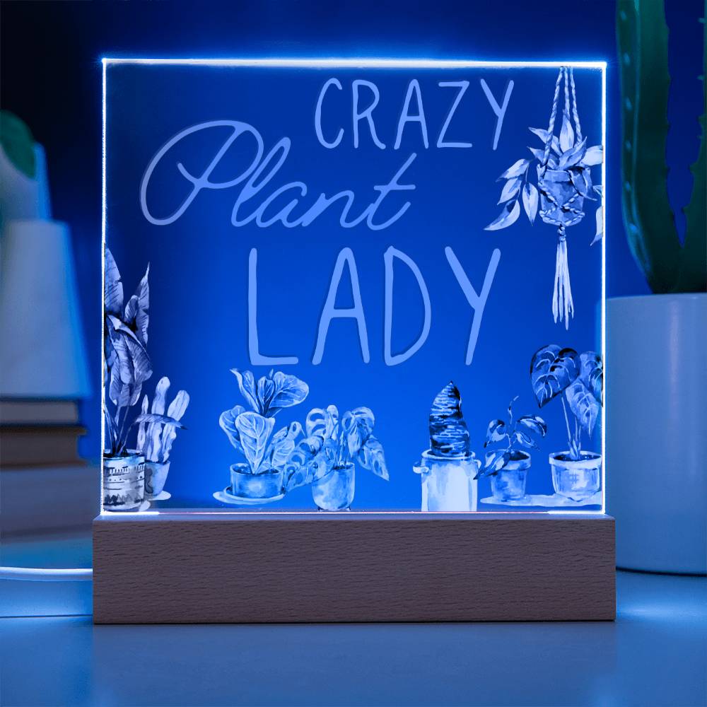 Crazy Plant Lady - Funny Plant Acrylic with LED Nigh Light - Indoor Home Garden Decor - Birthday or Christmas Gift For Horticulturists, Gardner, or Plant Lover