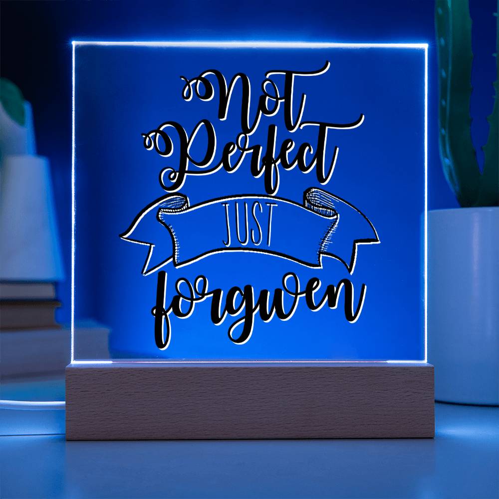 Not Perfect, Just Forgiven - Inspirational Acrylic Plaque with LED Nightlight Upgrade - Christian Home Decor