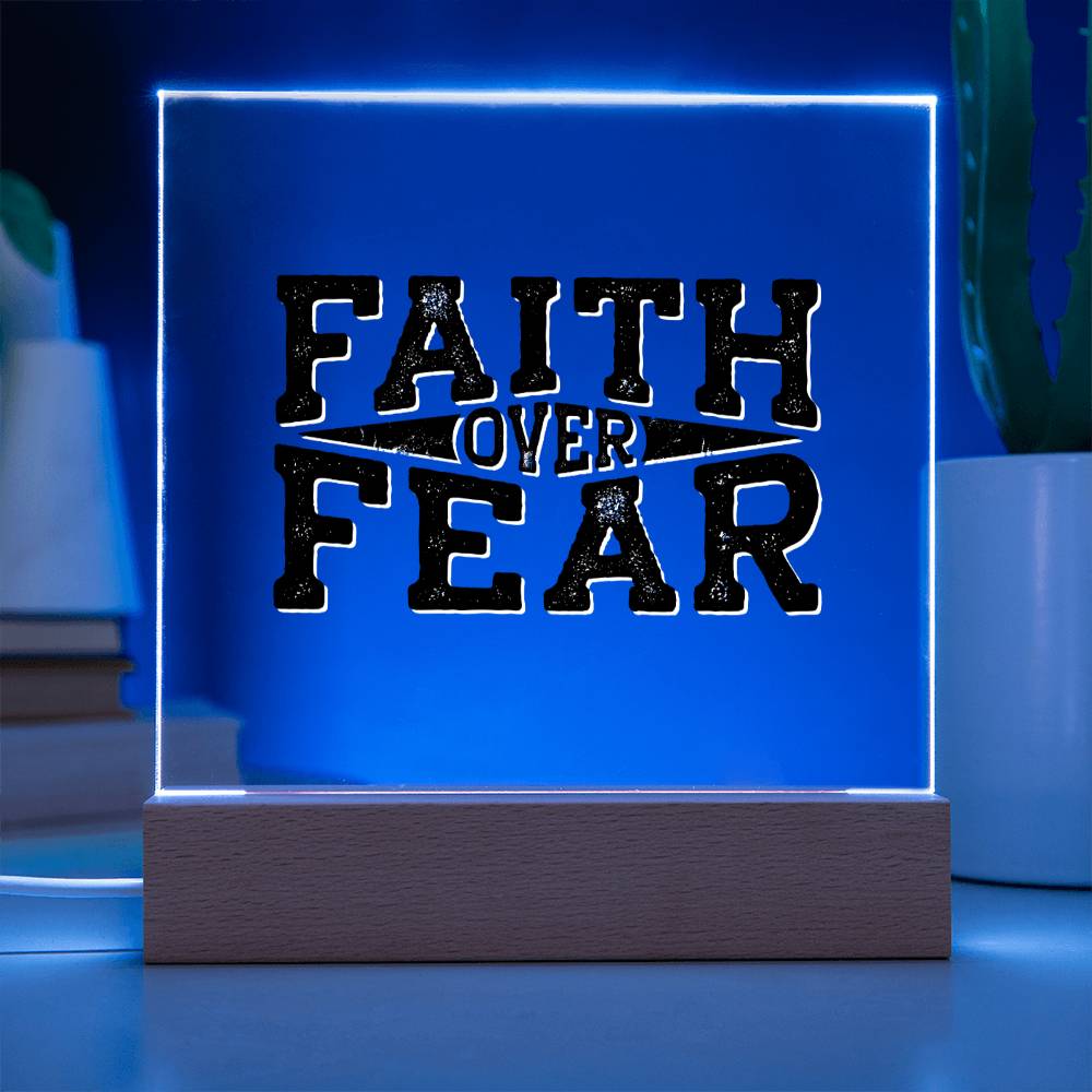 Faith Over Fear - Inspirational Acrylic Plaque with LED Nightlight Upgrade - Christian Home Decor