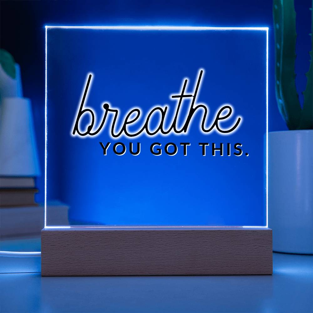 Breath - Motivational Acrylic with LED Nigh Light - Inspirational New Home Decor - Encouragement, Birthday or Christmas Gift