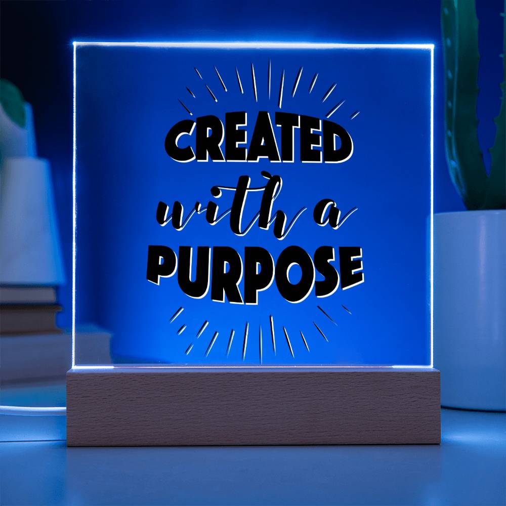 Created With A Purpose - Inspirational Acrylic Plaque with LED Nightlight Upgrade - Christian Home Decor