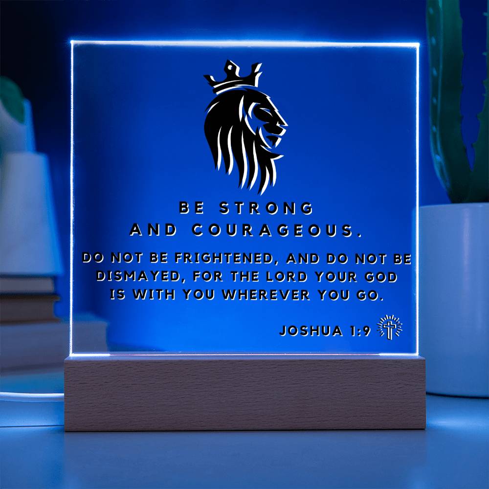 LED Bible Verse - Be Strong And Courageous - Joshua 1:9 - Inspirational Acrylic Plaque with LED Nightlight Upgrade - Christian Home Decor