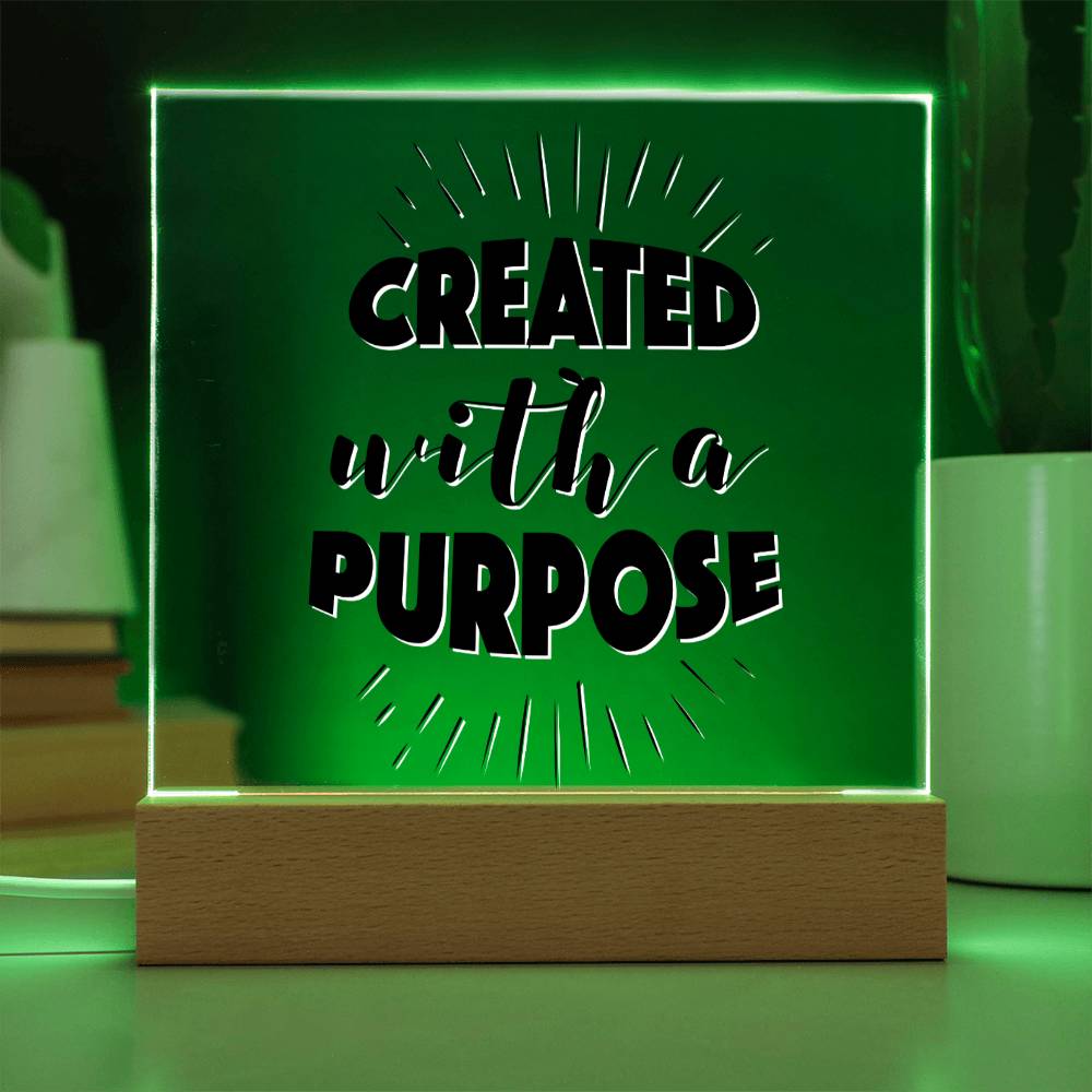 Created With A Purpose - Inspirational Acrylic Plaque with LED Nightlight Upgrade - Christian Home Decor