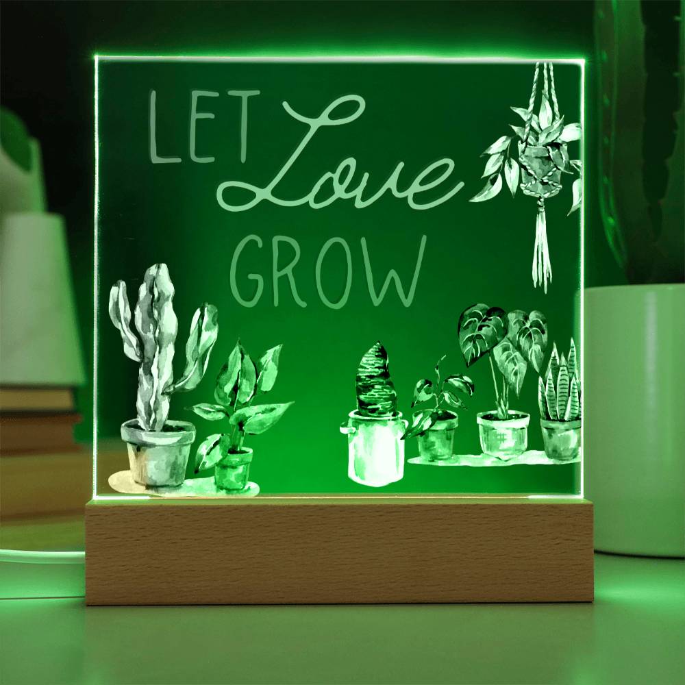 Let Love Grow - Funny Plant Acrylic with LED Nigh Light - Indoor Home Garden Decor - Birthday or Christmas Gift For Horticulturists, Gardner, or Plant Lover