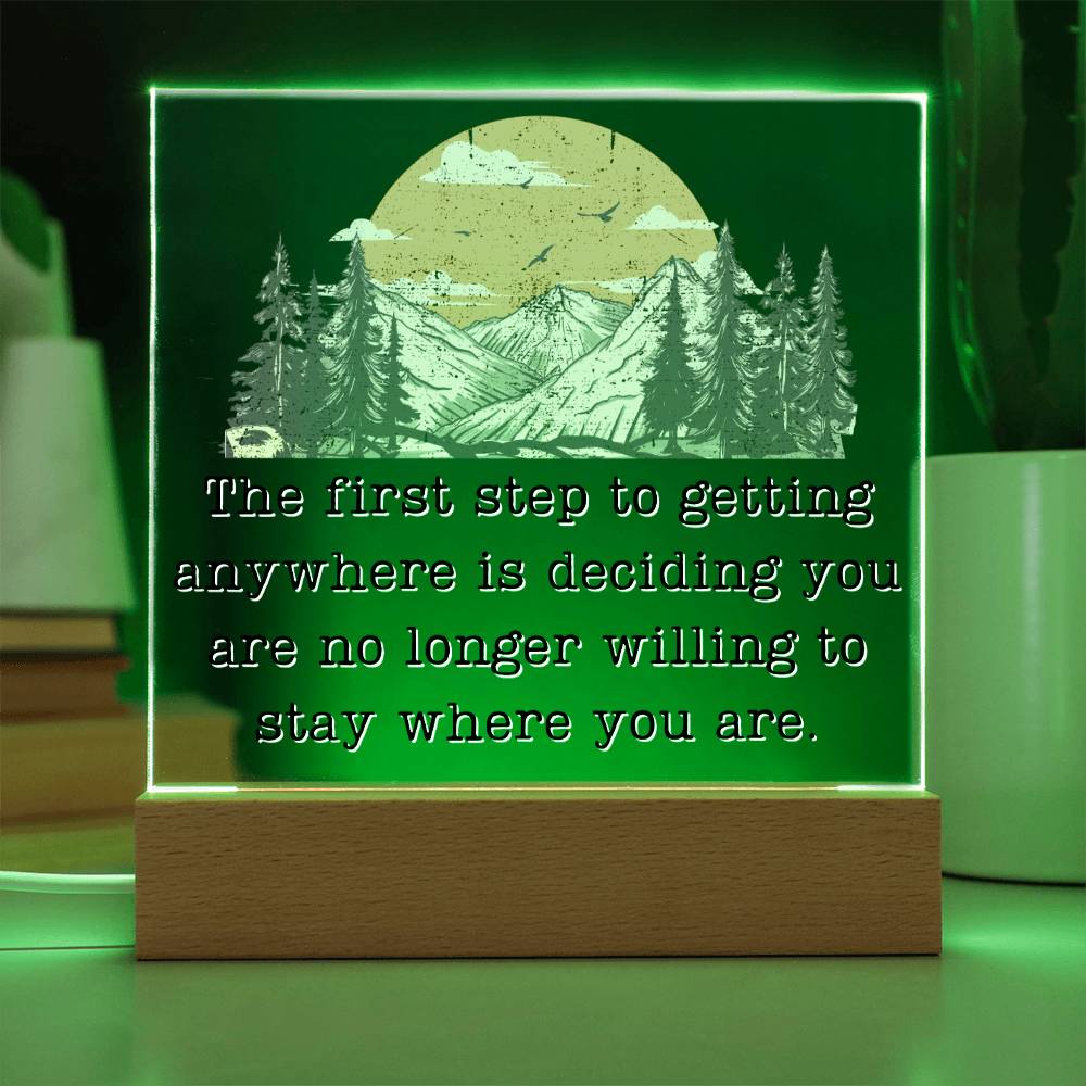 First Step To Getting Anywhere - Motivational Acrylic with LED Nigh Light - Inspirational New Home Decor - Encouragement, Birthday or Christmas Gift