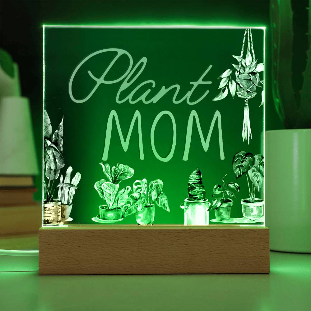 Plant Mom - Funny Plant Acrylic with LED Nigh Light - Indoor Home Garden Decor - Birthday or Christmas Gift For Horticulturists, Gardner, or Plant Lover