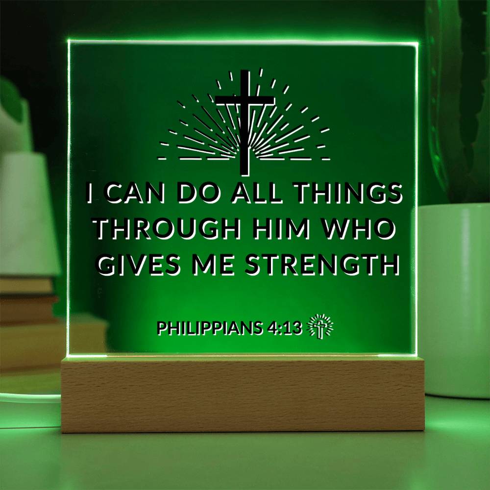 LED Bible Verse - Through Him - Philippians 4:13 - Inspirational Acrylic Plaque with LED Nightlight Upgrade - Christian Home Decor