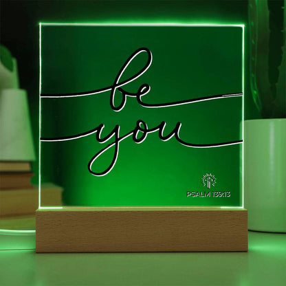 LED Bible Verse - Be You - Psalm 139:13 - Inspirational Acrylic Plaque with LED Nightlight Upgrade - Christian Home Decor