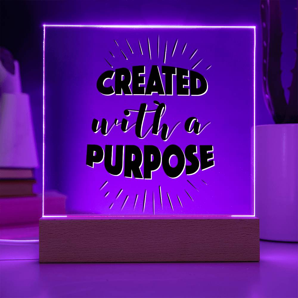 Created With A Purpose - Inspirational Acrylic Plaque with LED Nightlight Upgrade - Christian Home Decor